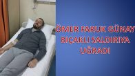 AK Partiden Ulubey Belediye Başkan Adayı bıçaklı saldırıya uğradı
