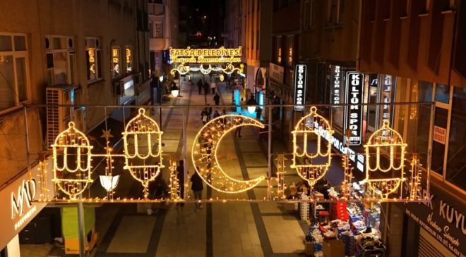 FATSA RAMAZAN IŞIKLARIYLA AYDINLANDI